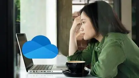 The Complete Microsoft OneDrive Course - Mastering OneDrive