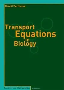 Transport Equations in Biology
