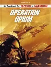 Tanguy et Laverdure - Opération Opium - RePost