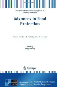 Advances in Food Protection: Focus on Food Safety and Defense (repost)