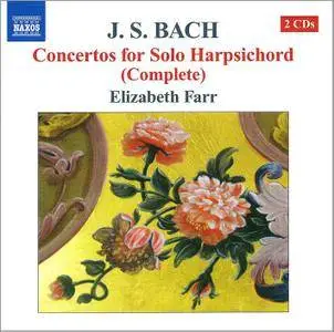 Elizabeth Farr - Johann Sebastian Bach: Concertos for Solo Harpsichord (Complete) (2009) 2CDs