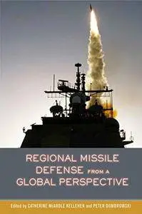 Regional Missile Defense from a Global Perspective (repost)