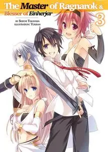 «The Master of Ragnarok & Blesser of Einherjar: Volume 3» by Seiichi Takayama