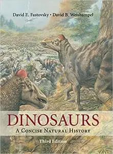 Dinosaurs: A Concise Natural History, 3 edition