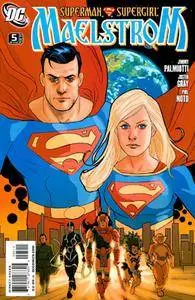 Superman-Supergirl-Maelstrom 1-5
