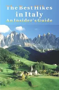 «The Best Hikes in Italy: An Insider's Guide» by Michael Sedge