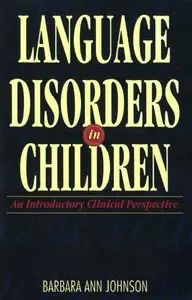 Language Disorders in Children [Repost]