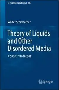 Theory of Liquids and Other Disordered Media: A Short Introduction