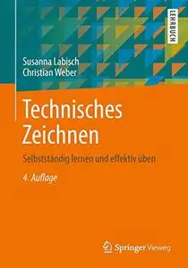 Technisches Zeichnen: Selbstständig lernen und effektiv üben