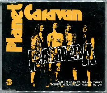Pantera - Planet Caravan (1994) (CDS Part 1&2)