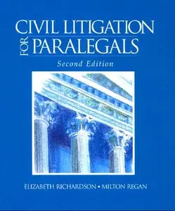 Civil Litigation For Paralegals (West's Paralegal Series) (repost)