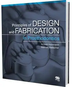Principles and Design and Fabrication in Prosthodontics