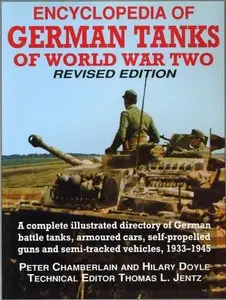 Encyclopedia of German Tanks of World War Two (Repost)