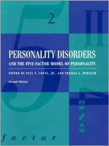 Personality Disorders and the Five-Factor Model of Personality by Paul T., Jr. Costa