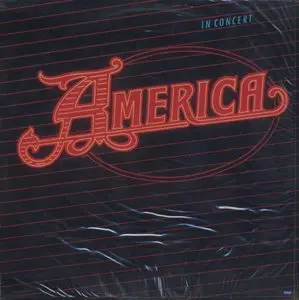 America - America In Concert (1985) Original US Pressing - LP/FLAC In 24bit/96kHz