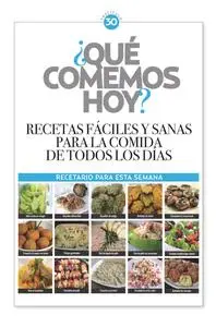 ¿Qué comemos hoy - Fasciculo 8 - 22 Agosto 2023