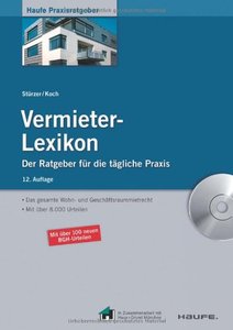 Vermieter-Lexikon: Das gesamte Wohn- und Geschäftsraummietrecht, 12 Auflage