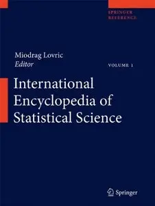 International Encyclopedia of Statistical Science (Repost)