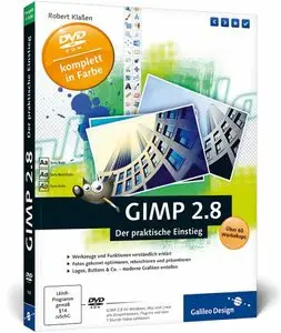 GIMP 2.8 - Der praktische Einstieg