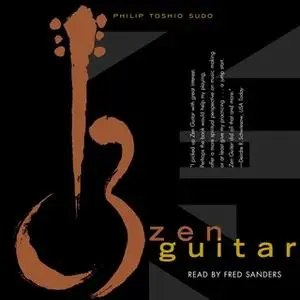 «Zen Guitar» by Philip Toshio Sudo