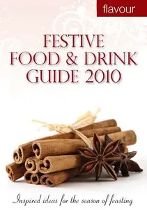  Flavour – Festive Food & Drink Guide 2010