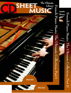 French Piano Music: The Ultimate Collection Parts I, II by CD Sheet Music (Repost)