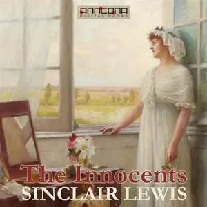 «The Innocents» by Sinclair Lewis