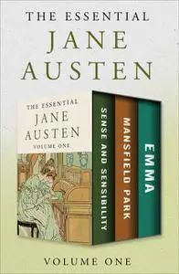 «The Essential Jane Austen Volume One» by Jane Austen