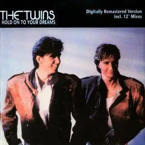 The Twins - Hold On To Your Dreams (1987) [Reissue 2003]