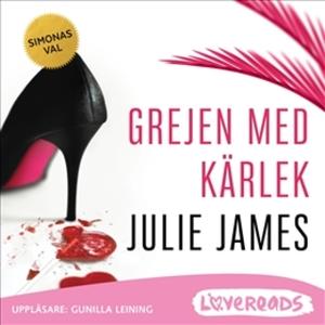 «Grejen med kärlek» by Julie James