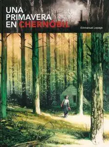 Una primavera en Chernóbil, de Emmanuel Lepage