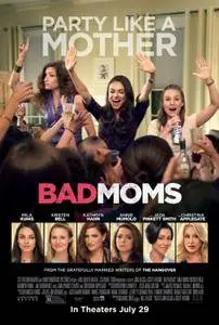 Bad Moms (2016)