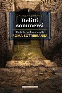 Daniela Alibrandi - Delitti sommersi