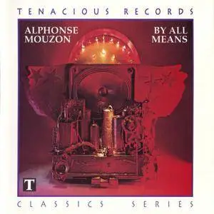 Alphonse Mouzon - By All Means (1981) {Tenacious}