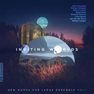 Zagreb Festival Orchestra - Inviting Worlds- New Works for Large Ensemble, Vol. 1 (2022) [Official Digital Download 24/96]