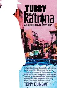 «Tubby Meets Katrina» by Tony Dunbar
