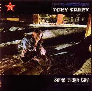 Tony Carey - Some Tough City (1984) [Renaissance Records RMED-0354, USA]