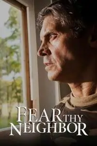 Fear Thy Neighbor S06E03