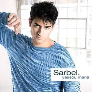 Sarbel - Yassou Maria (CDS) (Greece / Eurovision Song Contest 2007)