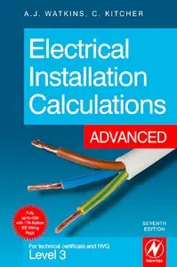 Electrical Installation Calculations: Advanced, Seventh Edition (repost)