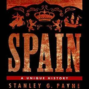 Spain: A Unique History [Audiobook]