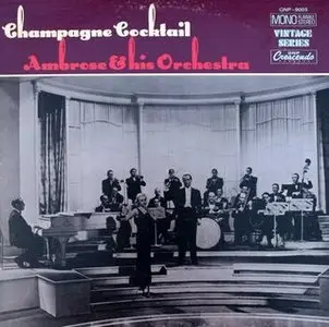 Ambrose & His Orchestra - Champagne Cocktail 