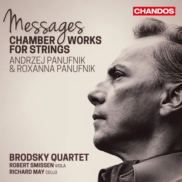 Brodsky Quartet - Messages - Andrzej Panufnik: Chamber Works for Strings (2014)