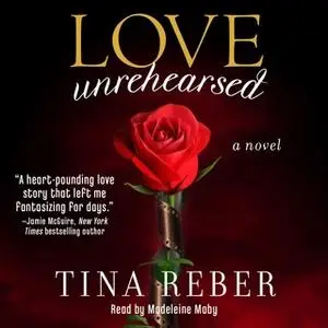 «Love Unrehearsed» by Tina Reber