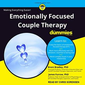 Emotionally Focused Couple Therapy for Dummies [Audiobook]