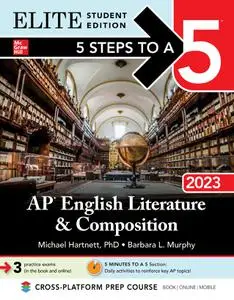 5 Steps to a 5: AP English Literature and Composition 2023 (5 Steps to a 5), Elite Student Edition