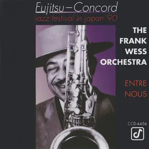The Frank Wess Orchestra - Entre Nous (1991)