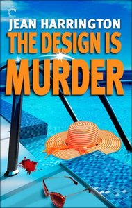 The Design Is Murder by Jean Harrington