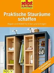 Praktische Stauräume schaffen