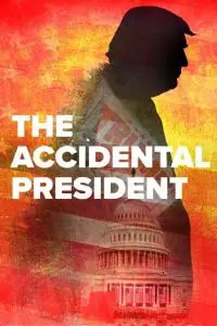 Intervention Media - The Accidental President (2020)